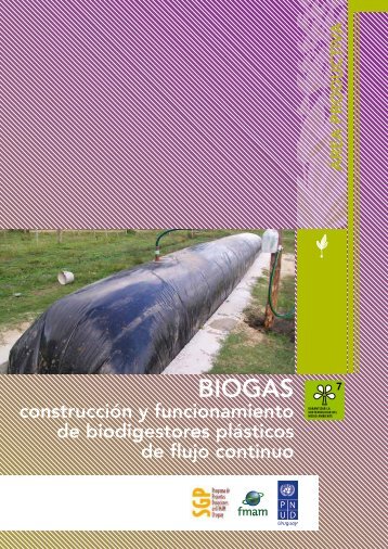 BIOGÁS. Construcción y funcionamiento de biodigestores plásticos ...