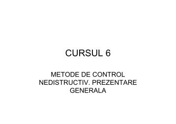 Metode de control nedistructiv. Prezentare generală (V)