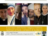 Il successo della fiction religiosa italiana: Testimoni di fede ... - Aiart