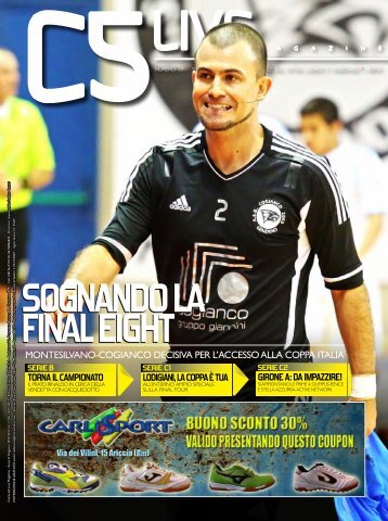 SoGnAndo LA FinAL eiGht SoGnAndo LA FinAL ... - Calcio a 5 Live