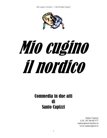 Mio cugino il nordico di Santo Capizzi - Il teatro di Santo Capizzi