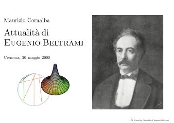 Attualit`a di Eugenio Beltrami - Dipartimento di Matematica