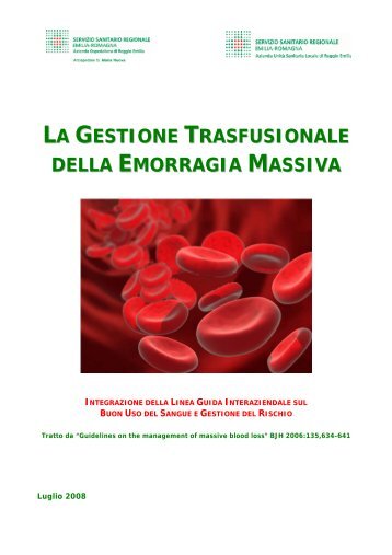 la gestione trasfusionale della emorragia massiva - Formazione In ...