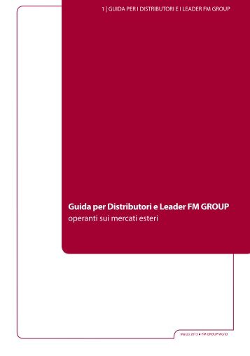 Guida per Distributori e Leader FM GROUP - FM Group World