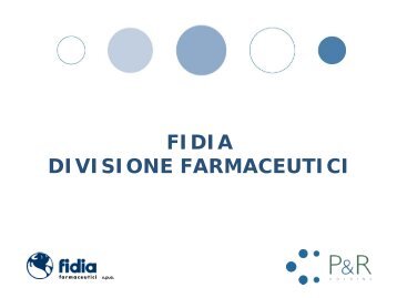 FIDIA DIVISIONE FARMACEUTICI - P&R Holding