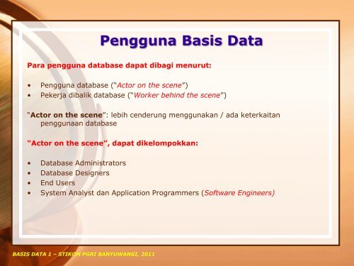 BASIS DATA 1 – STIKOM PGRI BANYUWANGI, 2011