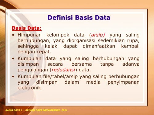 BASIS DATA 1 – STIKOM PGRI BANYUWANGI, 2011