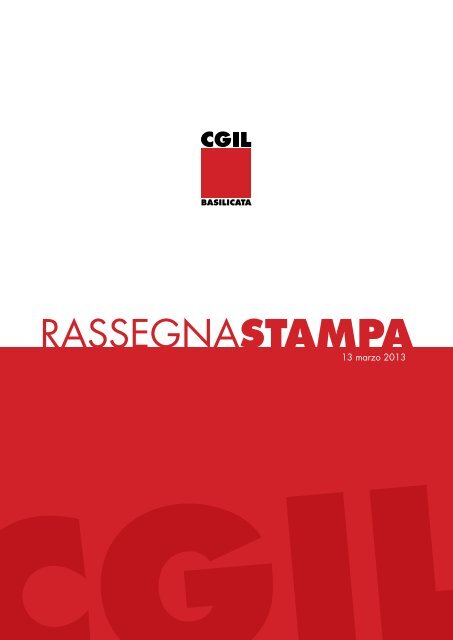 leggi la rassegna stampa - CGIL Basilicata