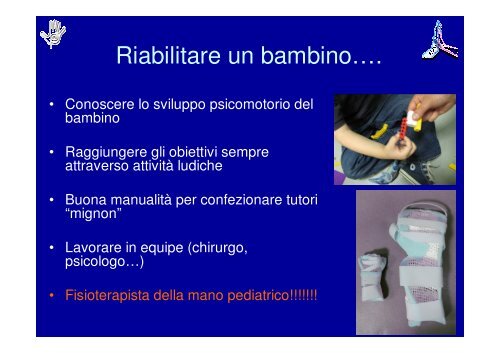 Principi di Riabilitazione della Mano Pediatrica