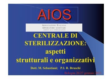 CENTRALE DI STERILIZZAZIONE: aspetti strutturali e ... - AIOS