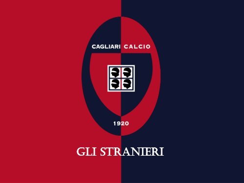 Diapositiva 1 - Cagliari Calcio