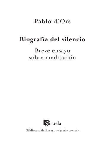 Pablo d'Ors Biografía del silencio - Siruela