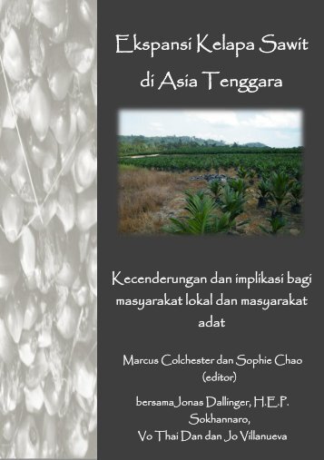 Ekspansi Kelapa Sawit di Asia Tenggara - Forest Peoples Programme
