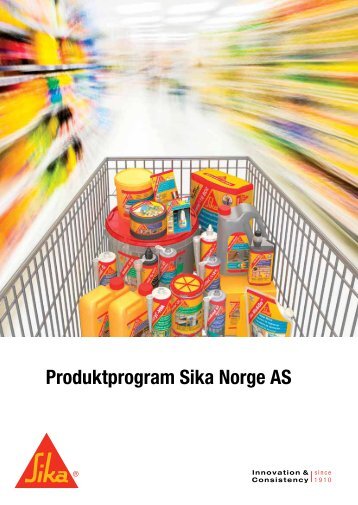 Produktprogram Sika Norge AS - Nobi - Norsk Betongindustri