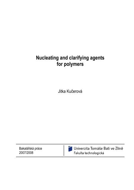 Nucleating and clarifying agents for polymers - DSpace UTB