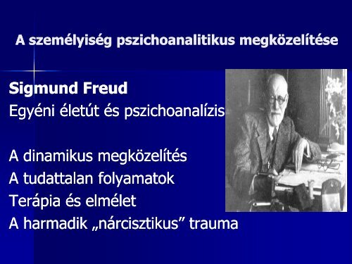 A személyiség pszichoanalitikus megközelítése