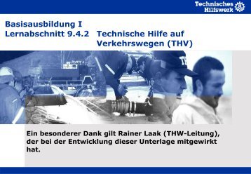 Technische Hilfe auf Verkehrswegen - THW Gst Straubing