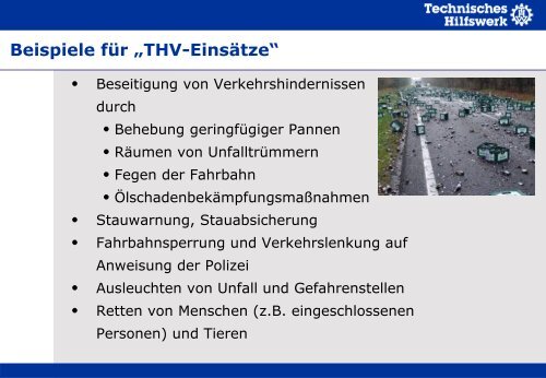 Technische Hilfe auf Verkehrswegen - THW Gst Straubing