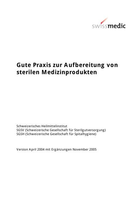 Gute Praxis Zur Aufbereitung Von Sterilen Swissmedic