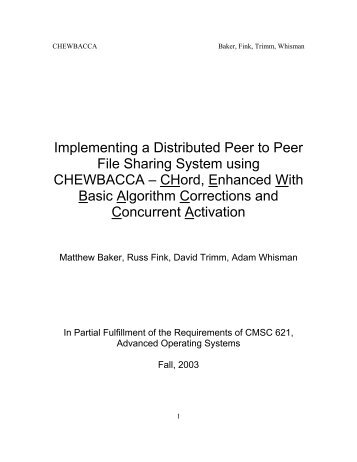 Implementing a Distributed Peer to Peer File Sharing System ... - Umbc