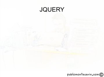 JQUERY - Pablo Monteserín