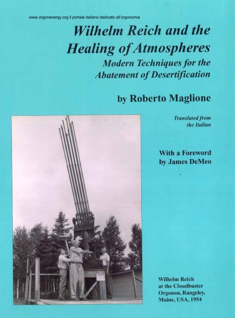 Wilhelm Reich and the Healing of Atmospheres - Orgonenergy