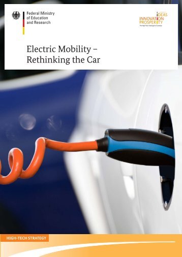 Electric Mobility – Rethinking the Car