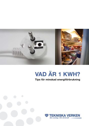 Vad är 1 kWh? - Tekniska verken