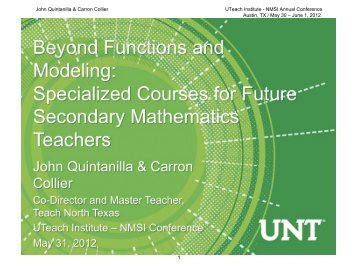 John Quintanilla & Carron Collier UTeach Institute - NMSI Annual ...