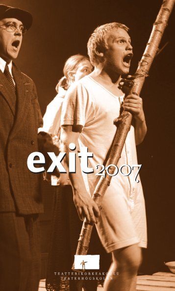 exit2007 - Teatterikorkeakoulu