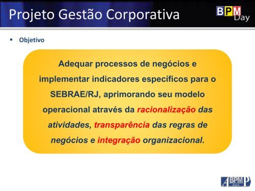 SEBRAE - Ciclos de Melhoria e Inovação dos Processos ... - BPM LAB