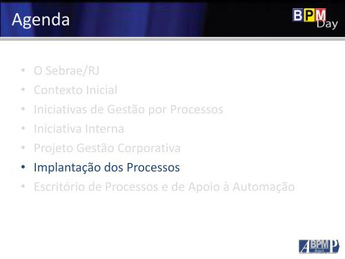 SEBRAE - Ciclos de Melhoria e Inovação dos Processos ... - BPM LAB