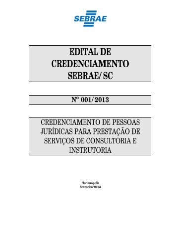 edital de credenciamento sebrae/sc nº 001/2013 - IDORT