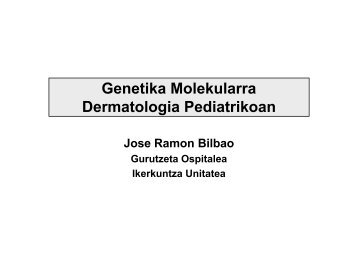 Genetika Molekularra Dermatologia Pediatrikoan