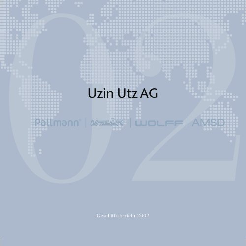 Geschäftsbericht 2002 - Uzin Utz AG