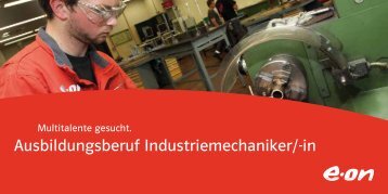 Ausbildung Industriemechaniker/ -in (PDF, 381 KB) - E.ON ...