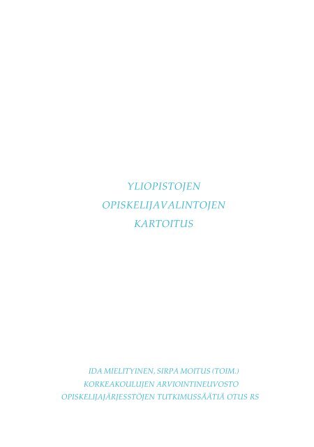 Yliopistojen opiskelijavalintojen kartoitus
