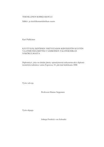 Kari Pulkkisen diplomityö (PDF) - STOK - Sähköisen talotekniikan ...