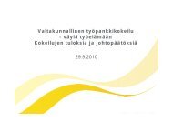 Valtakunnallinen työpankkikokeilu - väylä työelämään Kokeilujen ...