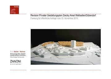 Revision Privater Gestaltungsplan Zwicky Areal Wallisellen/Dübendorf