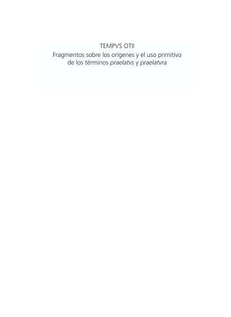 TEMPVS OTII Fragmentos sobre los orígenes y el uso primitivo de  