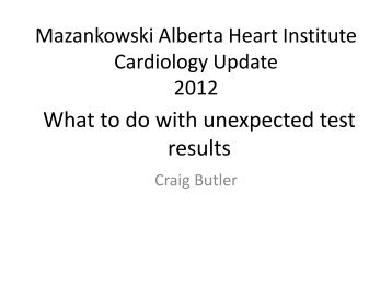 Dr Craig Butler - Mazankowski Alberta Heart Institute Cardiology ...