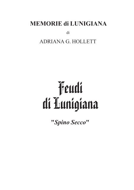 MEMORIE di LUNIGIANA "Spino Secco"