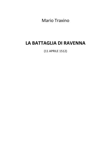 LA BATTAGLIA DI RAVENNA - Mario Traxino