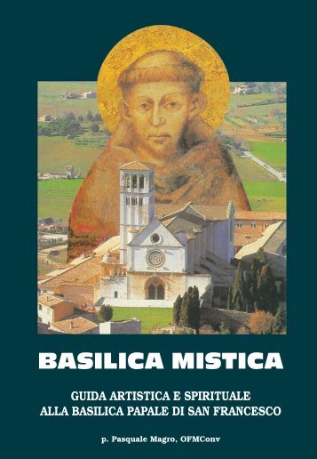 guida della basilica - San Francesco Patrono d'Italia
