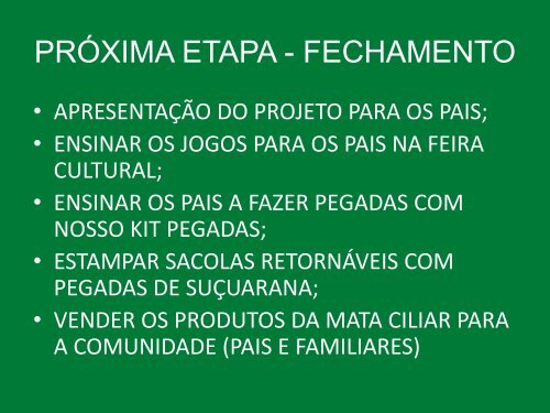 PROJETO AMBIENTAL DA EMEB DUÍLIO MAZIERO EM PARCERIA ...