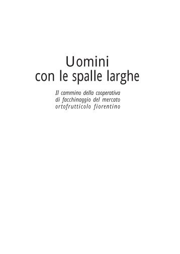 Uomini con le spalle larghe