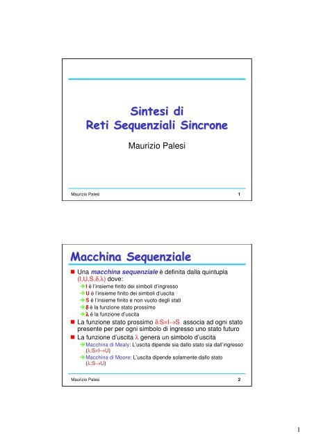 Sintesi di Reti Sequenziali Sincrone Macchina Sequenziale