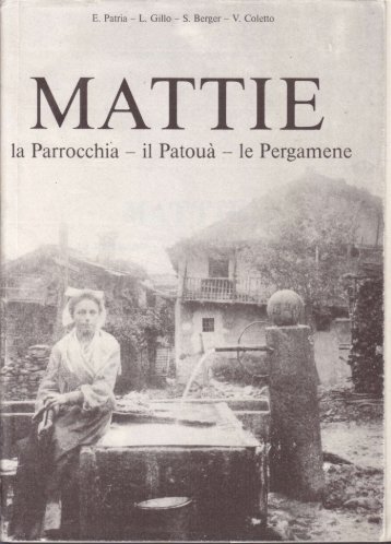 la Parrocchia - il Patouà - le Pergamene