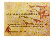 La preistoria raccontata dai bambini - icvillanterio.gov.it